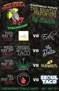 Nightly matchups at the Taqueria Throwdown